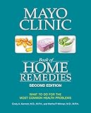 Mayo Clinic Book of Home Remedies (Second edition): What to...