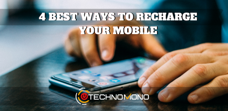 4 Best Ways to Recharge your Mobile