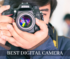 Best Digital Camera Under 300 1