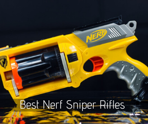 Best Nerf Sniper Rifle
