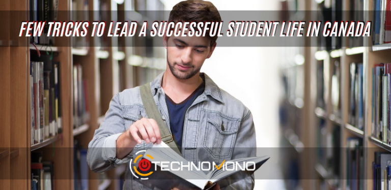 Tricks to lead a successful student life in canada