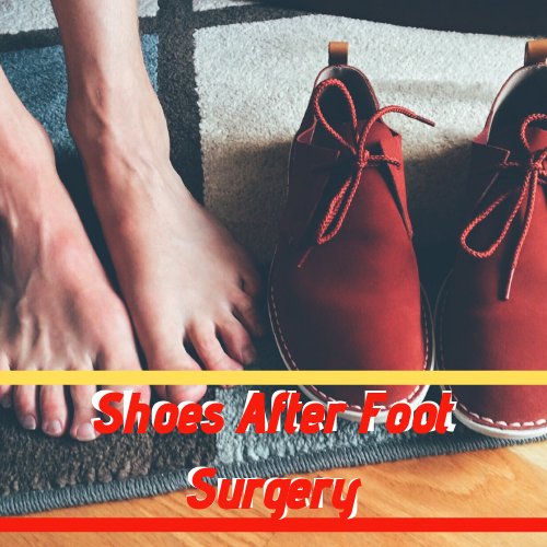shoes for after bunion surgery